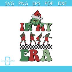 Funny In My Grinch Era Santa Vibe SVG Graphic Design File