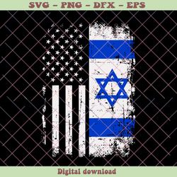 USA Israel Flag Support For Israel SVG Digital Cricut File