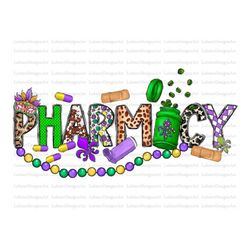 Pharmacy Mardi Gras Png, sublimation design download, Happy Mardi Gras,Louisiana png, Pharmacy Png, Nurse Mardi Gras, Nu