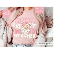 Merry Teacher Christmas Shirt, Pink Christmas Teacher Teams Holiday Tshirt, Retro Teacher Santa Tee, Trendy Teacher Xmas