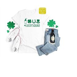 Lucky Squad Shirt, St Patrick Shirt, Funny Irish T Shirt, Gift For Irish, St Patrick's Day Gift, Gnome Shirt, Shamrock T