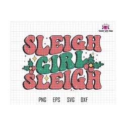 Sleigh Girl Sleigh Svg, Trendy Christmas Svg, Retro Xmas Svg, Merry Christmas, Hello Christmas, Christmas Sleigh Svg, Ch