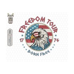 Retro 4th of July Png, Born Free Eagle Png, Freedom Tour 1776 Png, Independence Day Png, Retro America, Usa png,  Patrio