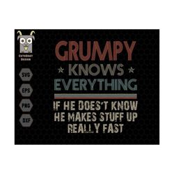 Grumpy Know Everything Svg, Grumpy Svg, Funny Grandpa Svg, Grandpa Gift, Papa Svg, Fathers Day Svg, Grandfather Svg, Dad