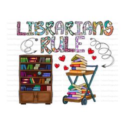 Librarian Sublimation Design Png, Librarian Life Png, school Png, Library Png, school Png Files for Cricut, school Png F