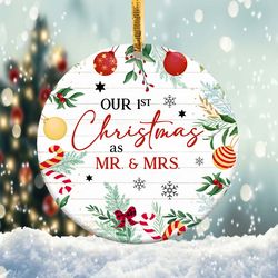 1st Christmas as Mr and Mrs Ornament