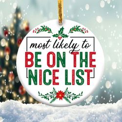 Be On The Nice List Ornament