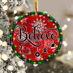 Christmas Believe Ornament