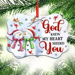 God Knew My Heart Needed You Ornament
