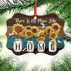 There Is No Place Like Home Ornament