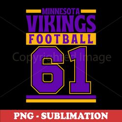 Minnesota Vikings 1961 - American Football Vintage PNG Digital Download - Sublimation Ready for Unique Fan Apparel
