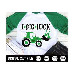 I Dig Luck Svg, Funny St Patrick's Day SVG, Shamrock Svg, Tractor Svg, Clover Cut file, Kids Shirt Design, Svg Files For