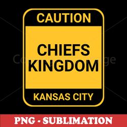 Chiefs Kingdom - Sublimation PNG Digital Download - Show your team pride with this high-quality file