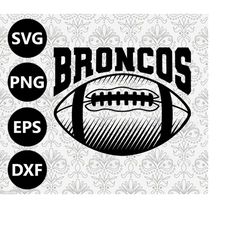 Broncos Football Shading Silhouette Team Clipart vector svg file for cutting with Cricut, Sublimation Png and Svg for Sh