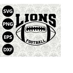 Lions Football Silhouette Team Clipart vector svg file for cutting with Cricut, Sublimation Png and Svg for Shirts, Viny