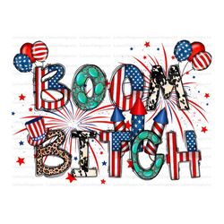 Boom Bitch Get Out The Way PNG, America png Design, USA Png, 4th Of July, Gemstone Turquoise, Digital Download, Sublimat