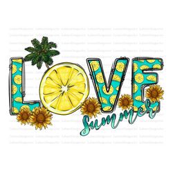 Summer Love Lemon Sublimation Design Png, Lemon Png, Summer Png, Love Png, Summer Love Png Files for Cricut, Summer Lemo