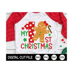 My First Christmas Shirt SVG, Baby Christmas Svg, Gingerbread Girl, My 1st Christmas Svg, Girl Christmas Baby Shirt, Svg