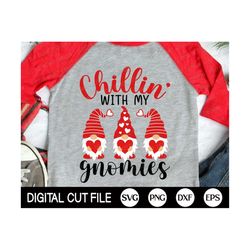 Valentine Gnome SVG, Chilling with my gnomies SVG, Valentines Day, Gnomes Png, Hearts, Kids Valentine Shirt Gift, Png, S