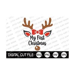My First Christmas SVG, Christmas Svg, My 1st Christmas Svg, Reindeer Girl Svg, Newborn Baby, Christmas Girl Shirt, Svg