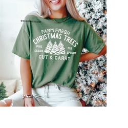 Farm Fresh Christmas Trees Shirt, Vintage Christmas Shirt, Holiday Shirt, Christmas T-shirt, Xmas Shirt, Comfort Colors