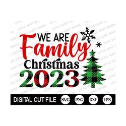 We are family Christmas 2023 SVG, Christmas SVG, Family Christmas Shirt, Christmas Crew, Merry Christmas Gift, Png, Svg