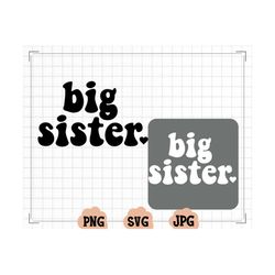 Big Sister SVG, Sister T-shirt Design, Sister Life PNG, Digital Download, Cricut Svg, Silhouette Cut File,Big Sister Cut