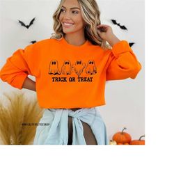 Halloween Ghost Sweatshirt, Trick or Treat Sweatshirt, Halloween Sweatshirt, Ghost Shirt, Fall Sweatshirt, Spooky Season