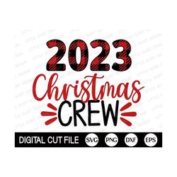 2023 Christmas Crew SVG, Christmas SVG, Family Christmas Shirt, Funny Christmas, Christmas 2023, Christmas Squad Png, Sv