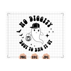 No Diggity Bout To Bag It Up SVG, Boy Ghost svg, Boy Halloween svg, No diggity bout to bag it up png,No Diggity svg, No