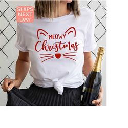 Meowy Shirt, Meowy Christmas Shirt,  Christmas Shirt, Christmas Gift, Christmas Cat Shirt, Merry Christmas