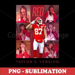 Travis Kelce PNG Digital Download - Taylor Version - Elevate Your Sublimation Game