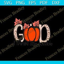 With God All Things Are Possible SVG, Thanksgiving SVG, Pumpkin SVG, Religious Svg, Png, Svg Files for Cricut, Sublimati