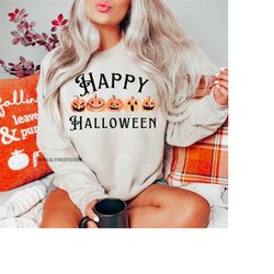 Happy Halloween Sweatshirt, Scary Pumpkins Shirt, Womens Halloween Shirts, Funny Halloween Sweatshirt, Spooky Shirt, Jac