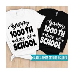 Happy 1000 days of school SVG, 1000 days teacher shirt, 1000 days of school SVG, 5th grade 1000 days
