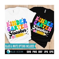 Kindergarten Teacher SVG, Back to school SVG, Kindergarten SVG, Teacher shirt png