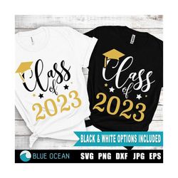 Class of 2023 SVG, Senior 2023 SVG, Graduate 2023 SVG, Graduation 2023 svg, Class of 2023 shirt, Class of 2023 png