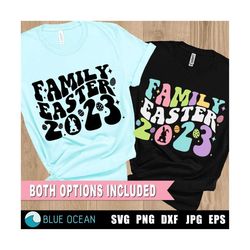Easter 2023 SVG, Easter Family SVG, Easter family 2023 SVG, Easter shirt 2023