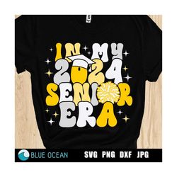 In my 2024 senior era PNG, In my 2024 senior era SVG, Senior 2024 SVG, Senior Era 2024 svg, Senior 2024 shirt