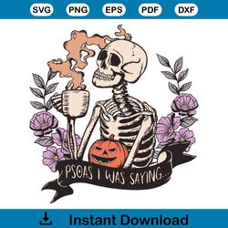 Floral Skeleton Psoas I was Saying SVG Graphic Design File