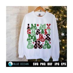 In my Christmas Era PNG, Christmas Era SVG, Christmas SVG, Christmas shirt 2023