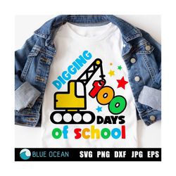 Digging 100 days of school SVG, 100 days boy SVG, 100 days boys shirt SVG, 100 days construction theme