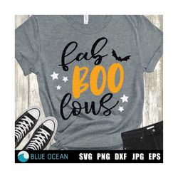 Fab BOO lous svg, Halloween Fabooulous SVG, halloween SVG, Halloween shirt svg