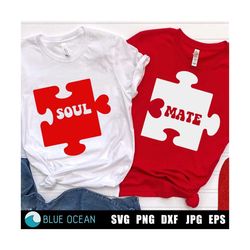 Valentines Day SVG, Soul Mate SVG, Funny Valentines SVG, Couple Valentines shirt, Valentines Day Png