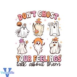 School Psychologist Dont Ghost Your Feelings SVG File