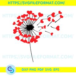 Dandelion Svg, Valentine Svg, Dandelion Heart Svg, Dandelion Wish Svg, Woman Svg, Love Svg, Heart Dandelion Svg, Heart S