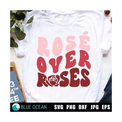 Ros over roses SVG, Rose over roses PNG, Funny Valentines SVG, Valentines Day Shrit
