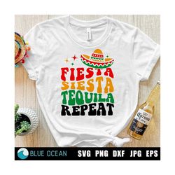 Fiesta siesta tequila repeat SVG, Cinco de mayo SVG, Fiesta SVG, Retro Cinco de Mayo shirt