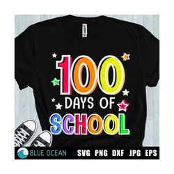 100 days of School SVG, 100 days SVG, 100 days of school shirt, 100 days shirt SVG