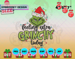 Feeling Extra Today 1957 Embroidery Design, Christmas 2023 Embroidery Machine Design, Green Monster Christmas Embroidery Design For Shirt, Happy Chirstmas Embroidery File